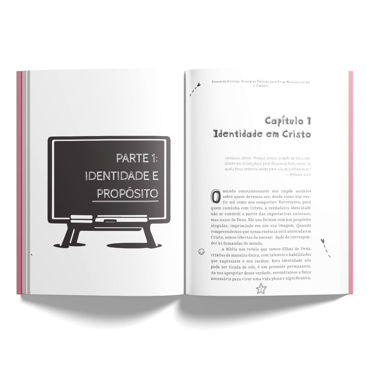 Educando Meninas | Princípios Bíblicos para Criar Mulheres de Fé e Caráter | Déb